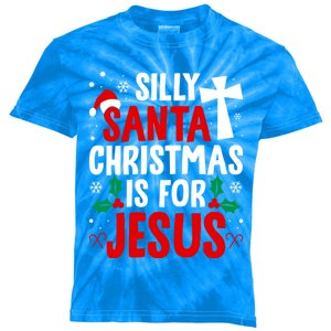 Silly Santa Christmas Is For Jesus Christmas Humor Lover Gift Kids Tie-Dye T-Shirt