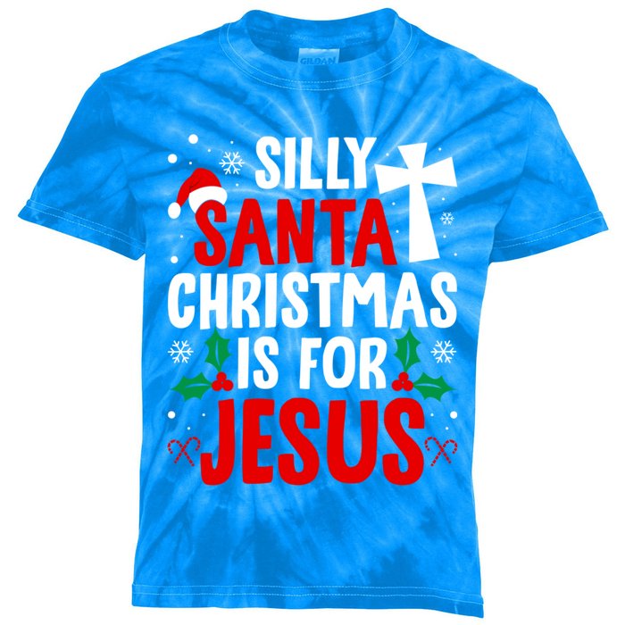 Silly Santa Christmas Is For Jesus Christmas Humor Lover Gift Kids Tie-Dye T-Shirt