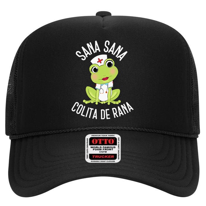 Sana Sana Colita De Rana Cute Mexican Nurse Spanish Playera High Crown Mesh Back Trucker Hat