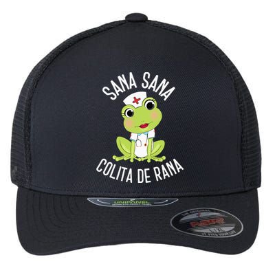 Sana Sana Colita De Rana Cute Mexican Nurse Spanish Playera Flexfit Unipanel Trucker Cap