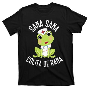 Sana Sana Colita De Rana Cute Mexican Nurse Spanish Playera T-Shirt