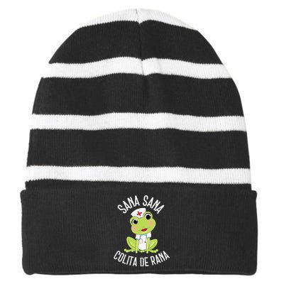 Sana Sana Colita De Rana Cute Mexican Nurse Spanish Playera Striped Beanie with Solid Band