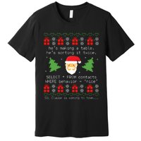 Sql Santa Claus Database Clause Developer Code Db Programmer Premium T-Shirt