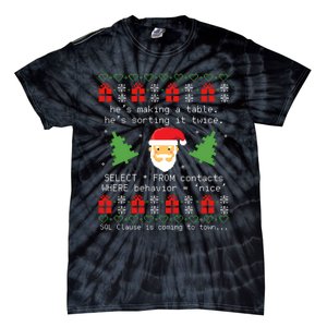 Sql Santa Claus Database Clause Developer Code Db Programmer Tie-Dye T-Shirt