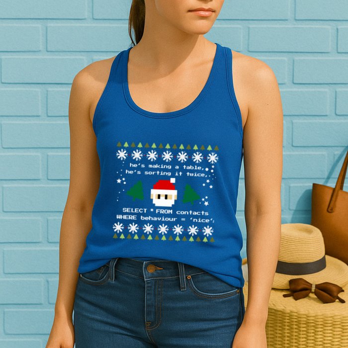 Sql Santa Claus Database Clause Developer Code Db Programmer Gift Women's Racerback Tank