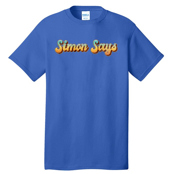 Simon Says Childhood Games From The 80s Or 90s Costume Tall T-Shirt