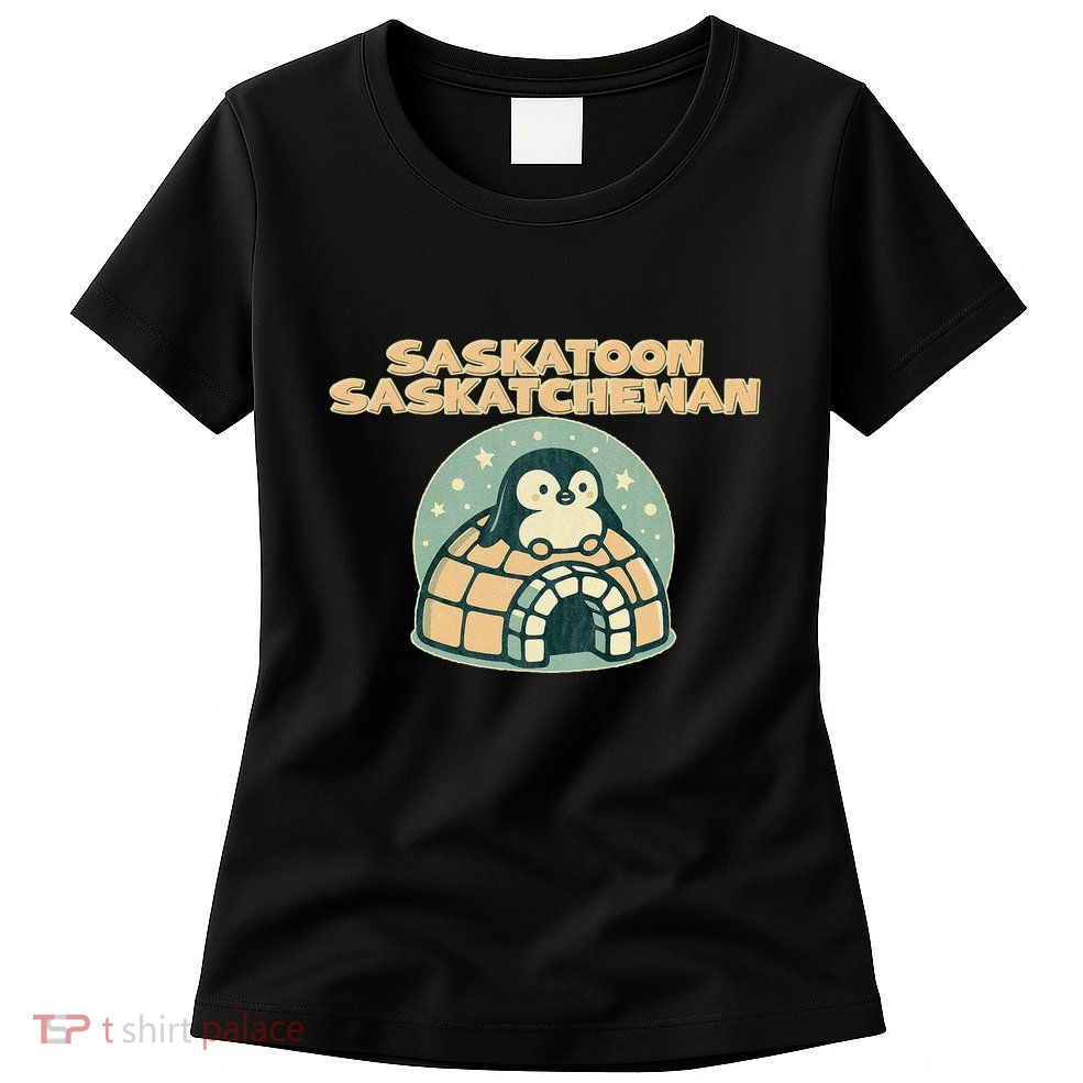 Saskatoon Saskatchewan Canada Cute Penguin Womens T-Shirt