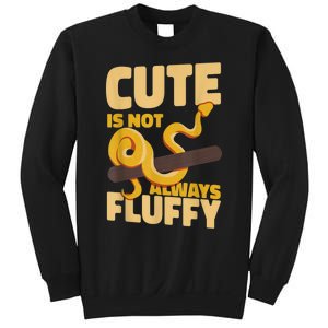 Snake Serpent Cute Is Not Always Fluffy Sweatshirt