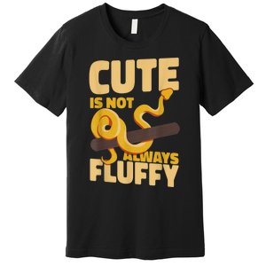 Snake Serpent Cute Is Not Always Fluffy Premium T-Shirt