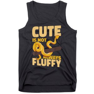 Snake Serpent Cute Is Not Always Fluffy Tank Top