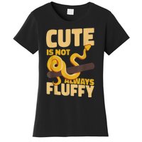 Snake Serpent Cute Is Not Always Fluffy Women's T-Shirt