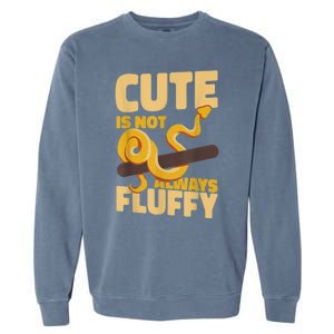 Snake Serpent Cute Is Not Always Fluffy Garment-Dyed Sweatshirt