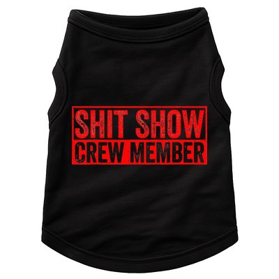 Shit Show Captain Funny Shitshow Hilarious Sarcastic Doggie Tank