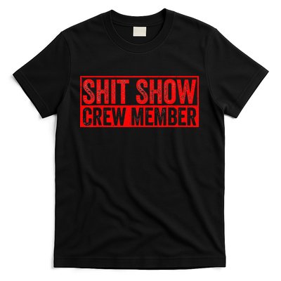 Shit Show Captain Funny Shitshow Hilarious Sarcastic T-Shirt