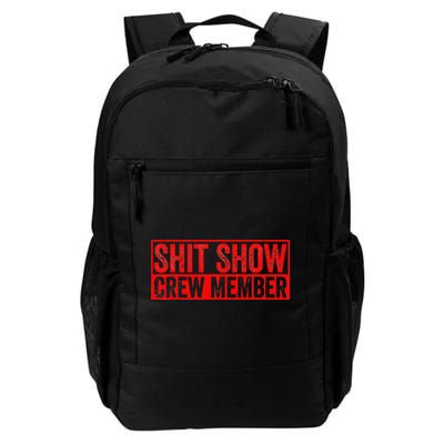 Shit Show Captain Funny Shitshow Hilarious Sarcastic Backpack