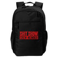 Shit Show Captain Funny Shitshow Hilarious Sarcastic Backpack