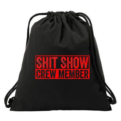 Shit Show Captain Funny Shitshow Hilarious Sarcastic Drawstring Bag