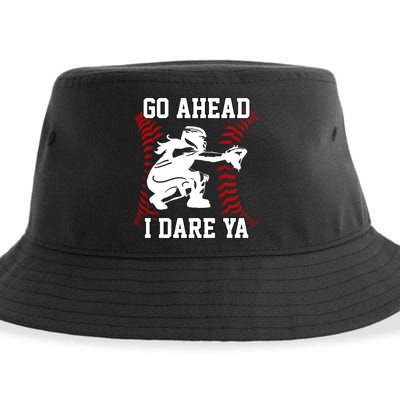 S Softball Catcher Funny N I Dare Ya Gift Sustainable Bucket Hat