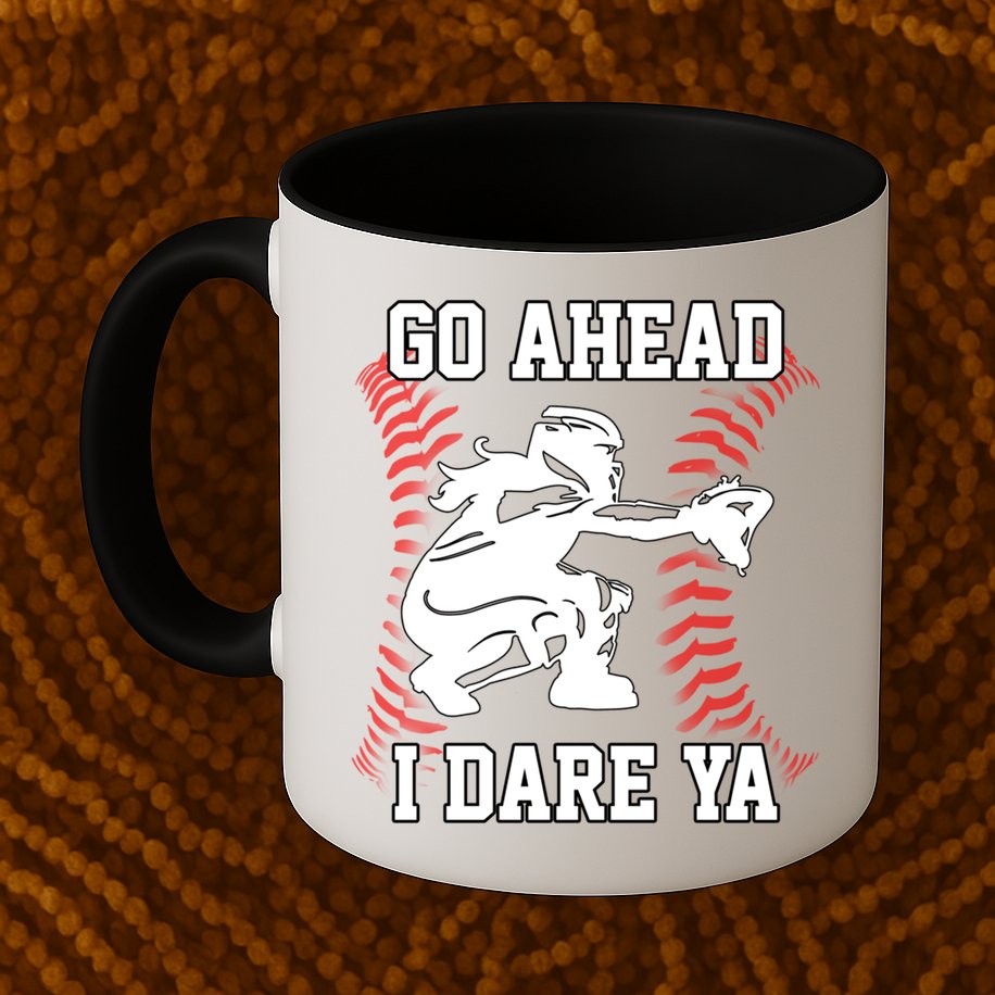 S Softball Catcher Funny N I Dare Ya Gift Mug