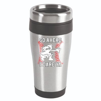S Softball Catcher Funny N I Dare Ya Gift 16oz Travel Tumbler