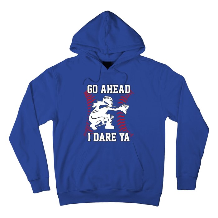 S Softball Catcher Funny N I Dare Ya Gift Hoodie