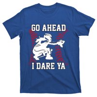 S Softball Catcher Funny N I Dare Ya Gift T-Shirt