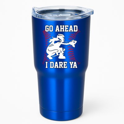 S Softball Catcher Funny N I Dare Ya Gift Tumbler