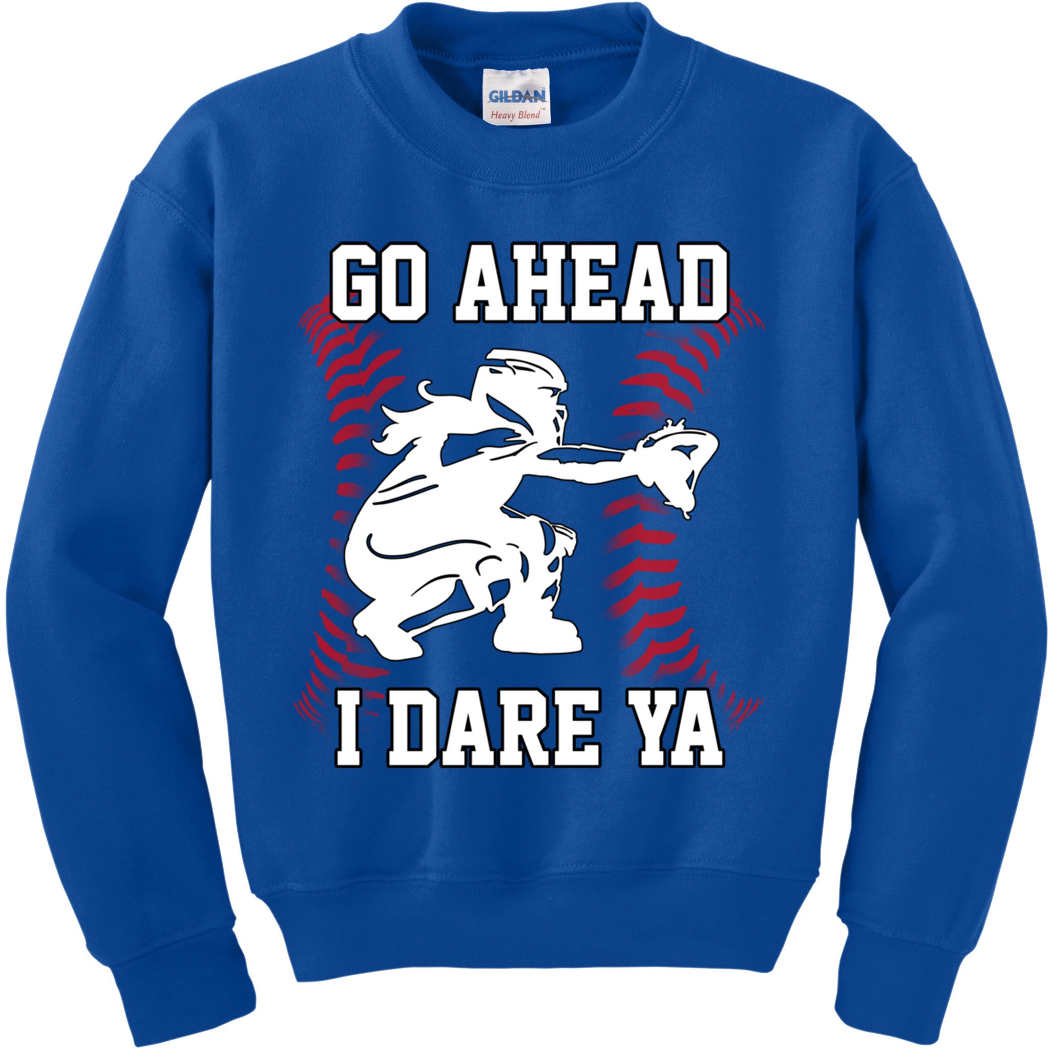 S Softball Catcher Funny N I Dare Ya Gift Kids Sweatshirt