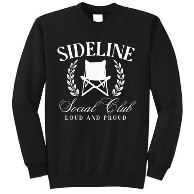 Sideline Social Club Loud And Proud Bleacher Mom Sweatshirt