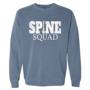 Spine Squad Chiropractor And Orthopedist Funny Cute Gift Garment-Dyed Sweatshirt