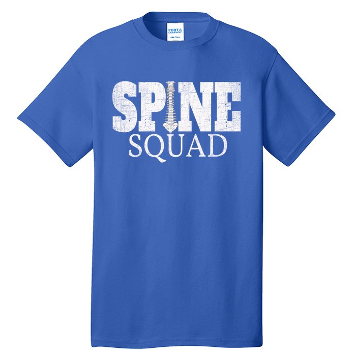 Spine Squad Chiropractor And Orthopedist Funny Cute Gift Tall T-Shirt