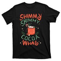 Shimmy Shimmy Cocoa What T-Shirt