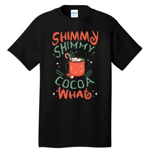 Shimmy Shimmy Cocoa What Tall T-Shirt