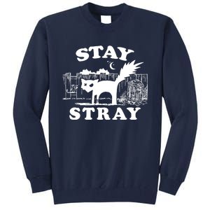 Stay Stray Cat Funny Black Cats Adventure Tall Sweatshirt