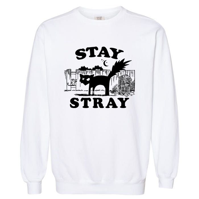 Stay Stray Cat Funny Black Cats Adventure Garment-Dyed Sweatshirt