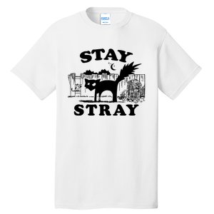 Stay Stray Cat Funny Black Cats Adventure Tall T-Shirt