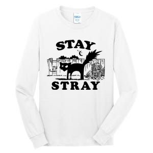 Stay Stray Cat Funny Black Cats Adventure Tall Long Sleeve T-Shirt