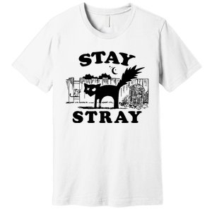 Stay Stray Cat Funny Black Cats Adventure Premium T-Shirt