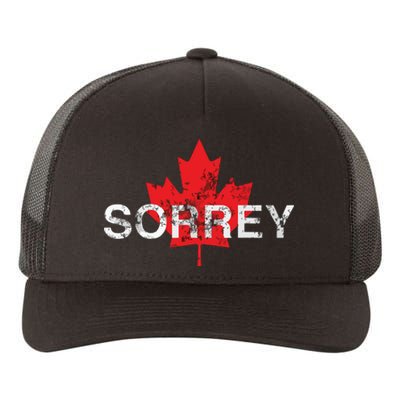 Sorrey Sorry Canadian Funny Apology Red Maple Leaf Yupoong Adult 5-Panel Trucker Hat