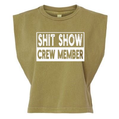 Shit Show Crew Member Funny Employees Friends Family Garment-Dyed Women's Muscle Tee