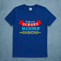 Scrubs Sleigher Christmas Operating Room Technician Gift T-Shirt