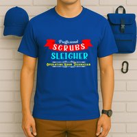 Scrubs Sleigher Christmas Operating Room Technician Gift T-Shirt