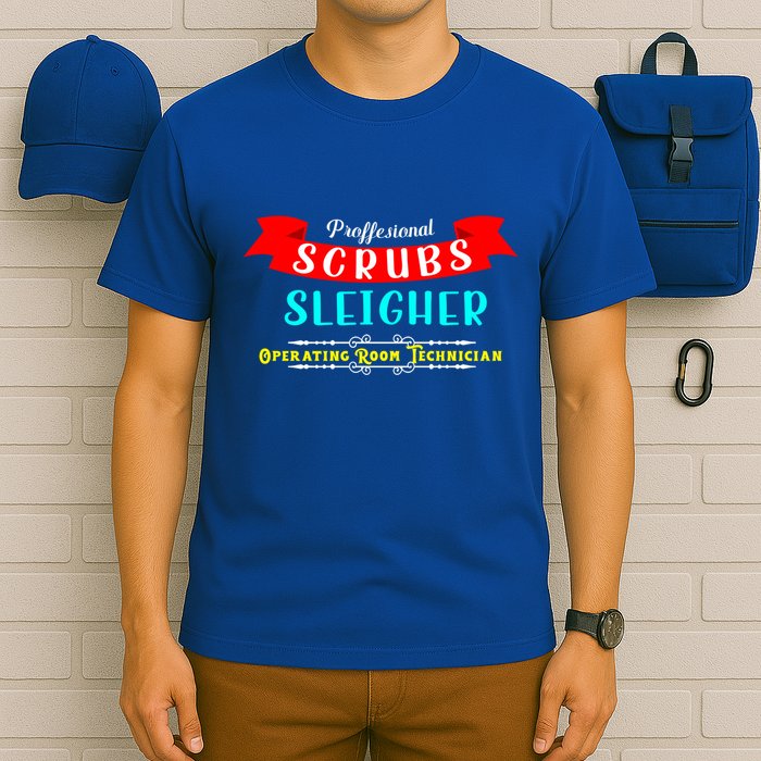 Scrubs Sleigher Christmas Operating Room Technician Gift T-Shirt