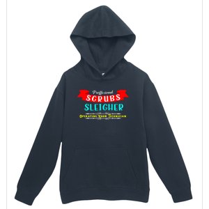 Scrubs Sleigher Christmas Operating Room Technician Gift Urban Pullover Hoodie