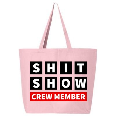 Shit Show Crew Member Funny Sarcastic Adult Saying Novelty 25L Jumbo Tote
