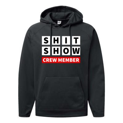 Shit Show Crew Member Funny Sarcastic Adult Saying Novelty Performance Fleece Hoodie