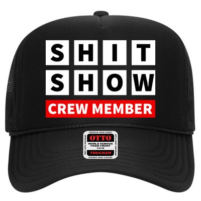 Shit Show Crew Member Funny Sarcastic Adult Saying Novelty Trucker Hat