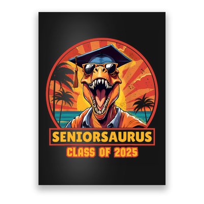 Seniorsaurus Senior Class Of 2025 Funny Dinosaur Graduation  Poster