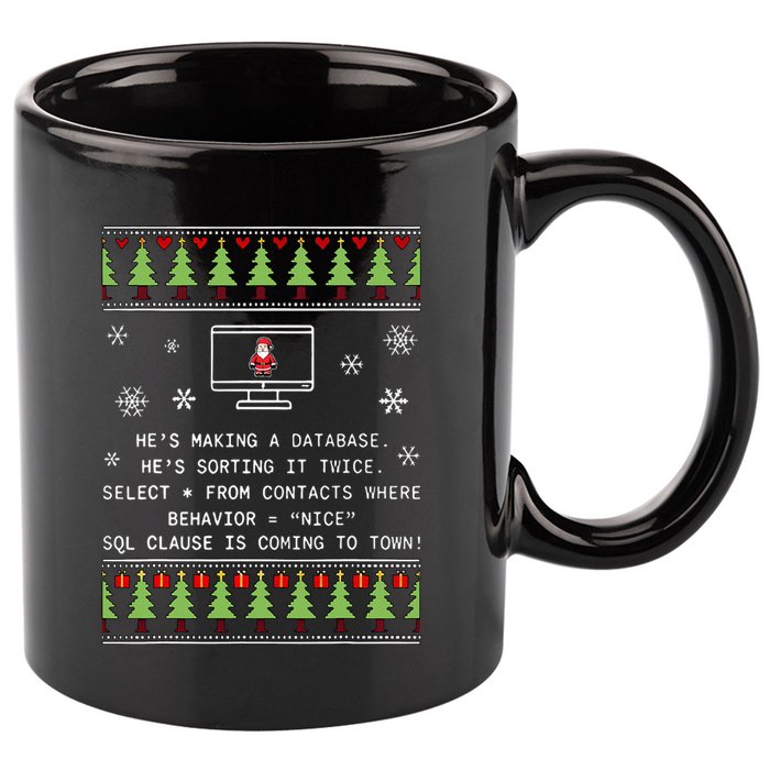SQL Santa Claus Database Clause Developer Code DB Programmer  11oz C Handle Ceramic Mug