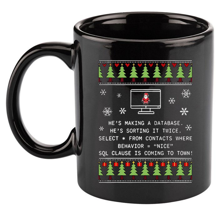 SQL Santa Claus Database Clause Developer Code DB Programmer  11oz C Handle Ceramic Mug